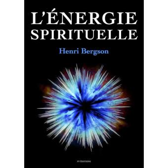 L Energie Spirituelle Ebook Epub Henri Bergson Achat Ebook Fnac