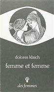 Femme et femme (éd. poche)
