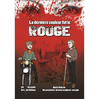 La dernière couleur fut le rouge