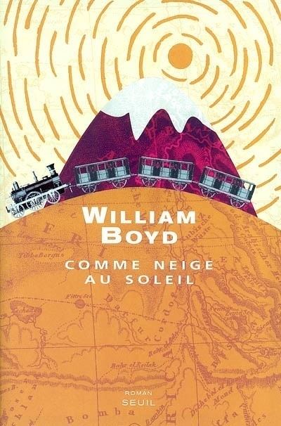 Comme neige au soleil - William Boyd - broché