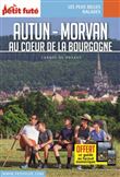 Guide Autun - Morvan 2021 Carnet Petit Futé