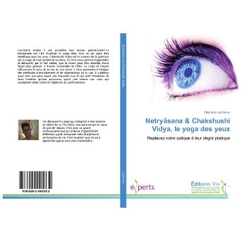 NetryAsana & Chakshushi Vidya, le yoga des yeux