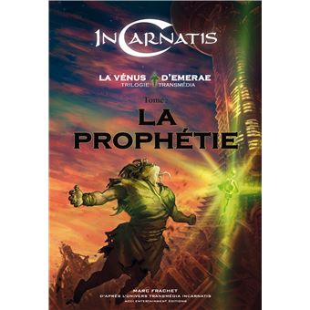 La prophétie