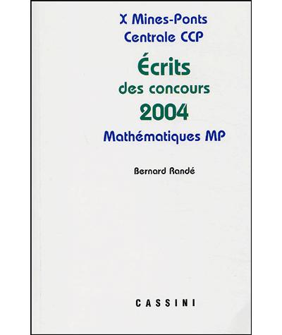 Ecrits des concours 2004 maths mp