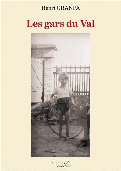 Les gars du Val - Henri Granpa - broché