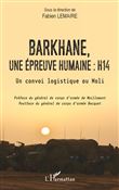 Barkhane, une épreuve humaine : H14