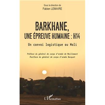 Barkhane, une épreuve humaine : H14