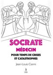 Socrate médecin pour crises et catastrophes