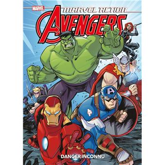 AvengersMarvel Action - Avengers : Danger inconnu