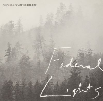 We were found in the fog