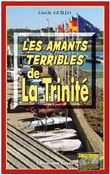 Les amants terribles de la trinite
