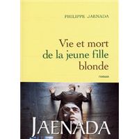 Vie et mort de la jeune fille blonde