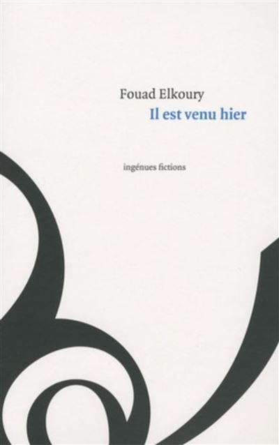 Il est Venu Hier