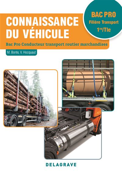 Connaissance du véhicule 1ère Term Bac Pro Conducteur transport marchandise