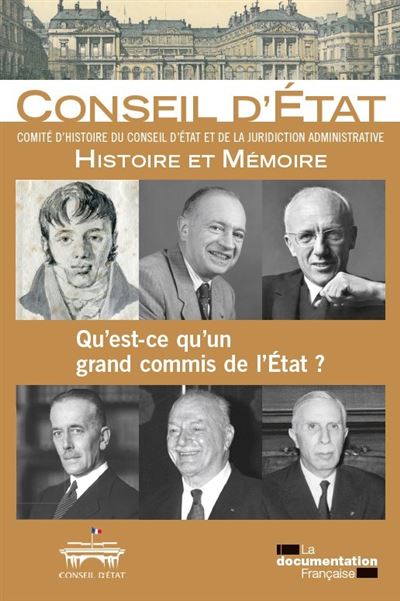 Qu'est-ce qu'un grand commis de l'Etat ? -  Comite d'histoire du Conseil d'Etat - broché
