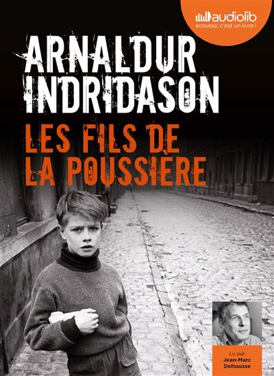 Les Fils de la poussière Les Enquêtes d'Erlendur Sveinsson 1