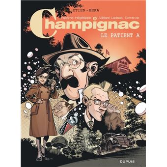 Champignac - Le patient A