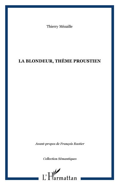 La blondeur thème proustien