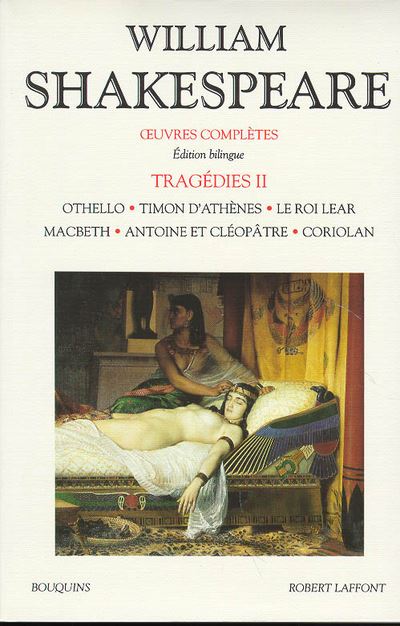 Shakespeare - Tragédies - Edition bilingue Français/Anglais