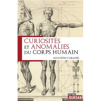 Curiosités et anomalies du corps humain