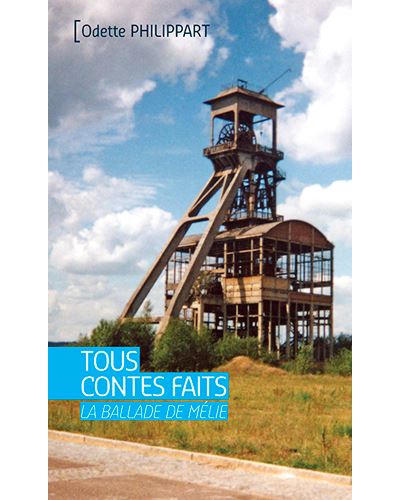 Tous contes faits : La ballade de Mélie