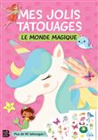 Mes jolis tatouages - Monde magique