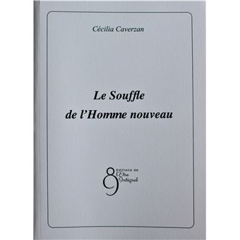 Le souffle de l'homme nouveau