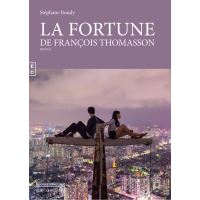 La fortune de François Thomasson