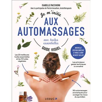 Je m'initie aux automassages aux huiles essentielles