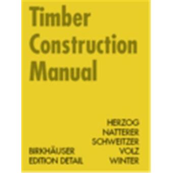 Timber construction manual /an