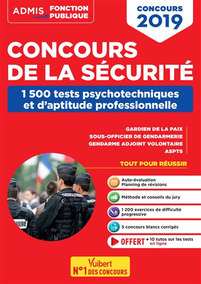 Concours de la sécurité 2019 - 1500 Tests psychotechniques et d'aptitude professionnelle