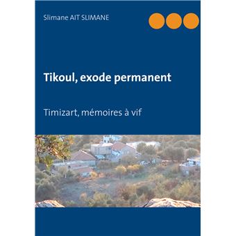 Tikoul, exode permanent