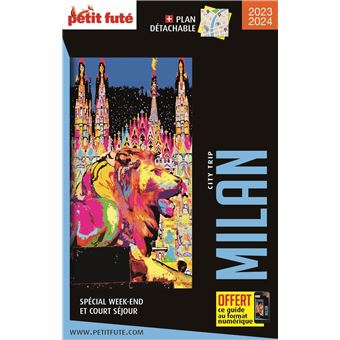 Guide Milan 2023 City trip Petit Futé