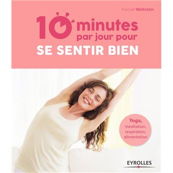 10 minutes par jour pour se sentir bien - 1