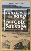 Lettres de sang sur la Côte Sauvage