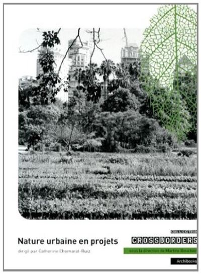 Nature urbaine en projets