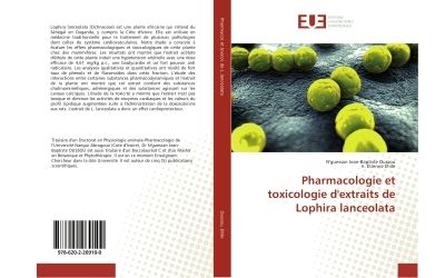 Pharmacologie et toxicologie d'extraits de lophira lanceolat
