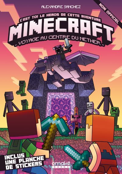 Minecraft - Voyage au centre du Nether - Alexandre Sanchez - broché