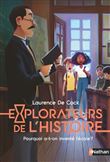 Explorateurs de l'Histoire : Pourquoi a-t-on inventé l'école ?