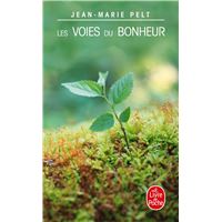 Les voies du bonheur