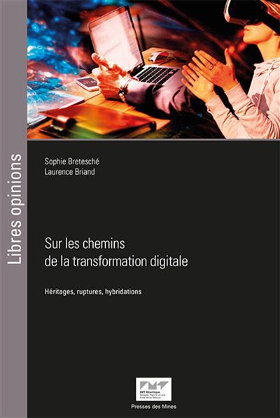 Sur les chemins de la transformation digitale - Sophie Bretesché - broché