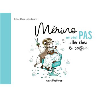 Mérino ne veut pas aller chez le coiffeur