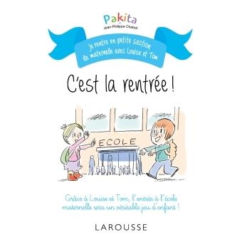 Je Rentre En Maternelle Avec Louise Et Tom C Est La Rentree Pakita Broche Achat Livre Fnac