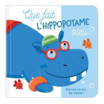 Que fait l'hippopotame bleu ? Devine ce qui se cache !