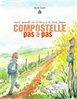 Compostelle pas à pas - Carnet aquarellé sur le chemin de Sa