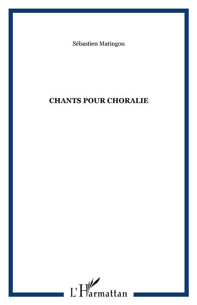 Chants pour choralie