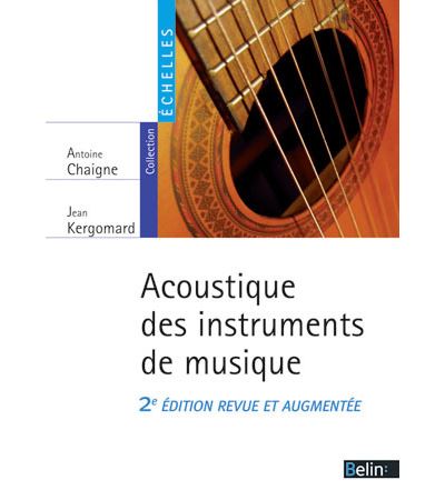 Acoustique des instruments de musique - Antoine Chaigne - broché