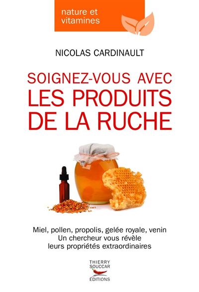 Les vertus incroyables des produits de la ruche