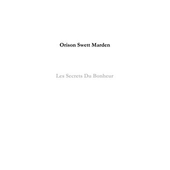 Les secrets du Bonheur