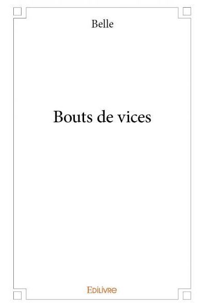 Bouts de vices
